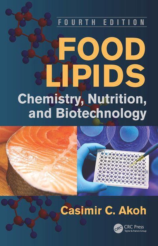 Food LipidsEbook Chemistry, Nutrition, and Biotechnology, Fourth Edition