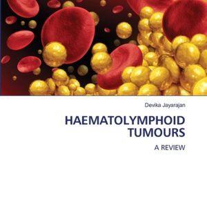 Haematolymphoid Tumours UNE CRITIQUE Haematolymphoid Tumours UNE CRITIQUE