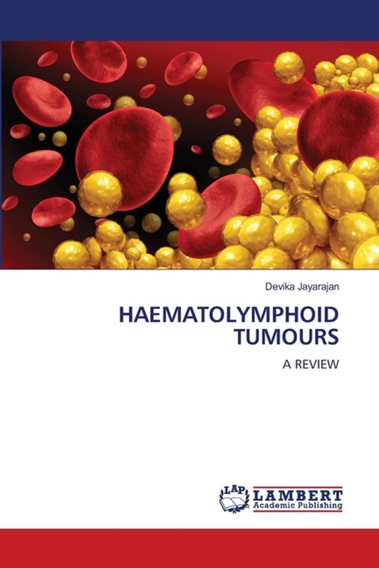Haematolymphoid Tumours UNE CRITIQUE