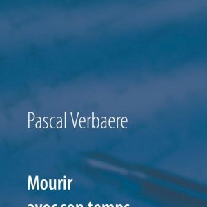 Mourir avec son tempsEbook Mourir avec son tempsEbook
