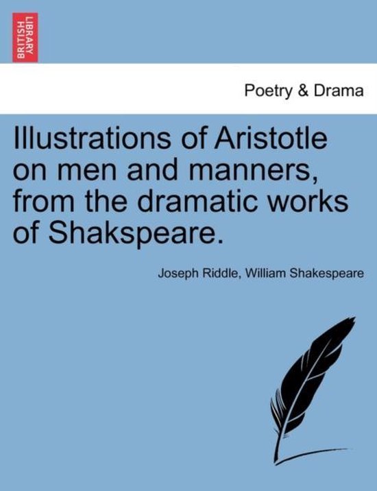 Illustrations of Aristotle on men and manners D'après les œuvres dramatiques de Shakespeare