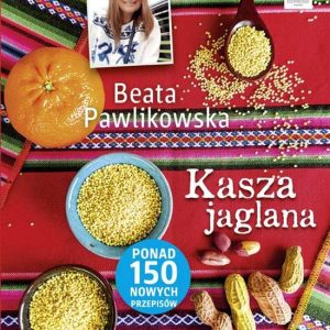 Kasza jaglana – Beata Pawlikowska – boek in het Pools Kasza jaglana – Beata Pawlikowska – boek in het Pools