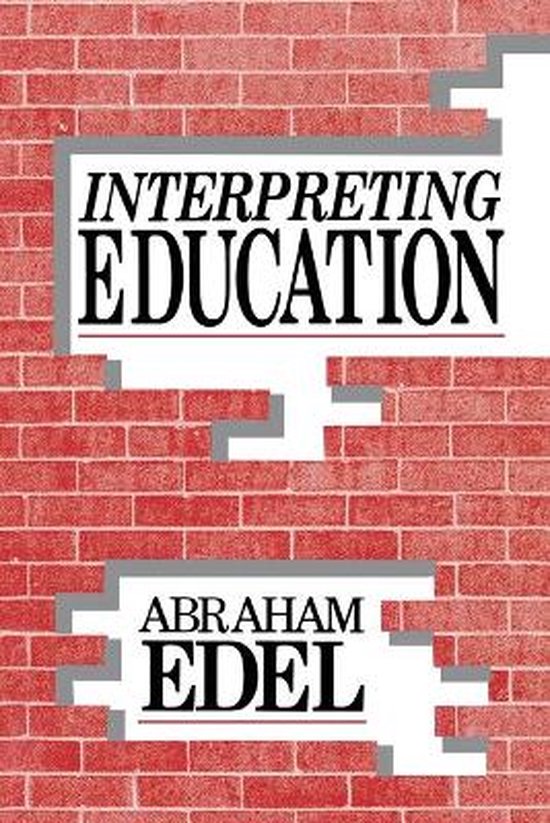 Interpreting Education Science, Ideology and Value