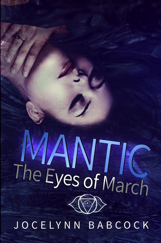 MANTIC 1 - The Eyes of MarchEbook MANTIC, #1