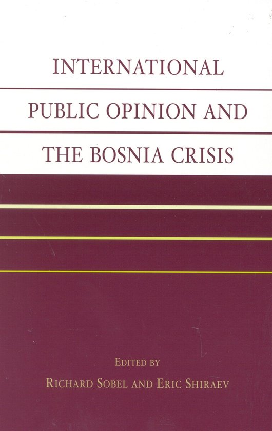 International Public Opinion and the Bosnia CrisisEbook