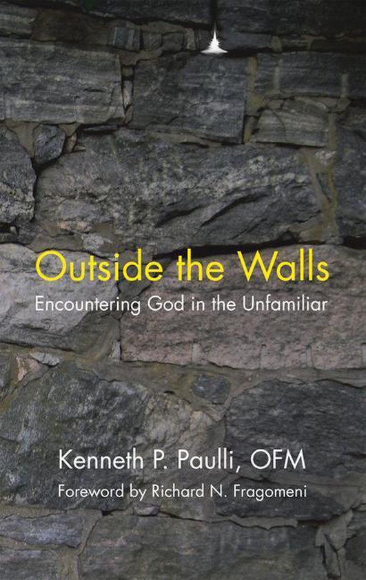 Outside the WallsEbook Encountering God in the Unfamiliar
