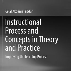 Instructional Process and Concepts in Theory and Practice Improving the Teaching Process Instructional Process and Concepts in Theory and Practice Improving the Teaching Process
