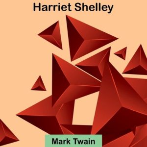In Defence Of Harriet Shelley