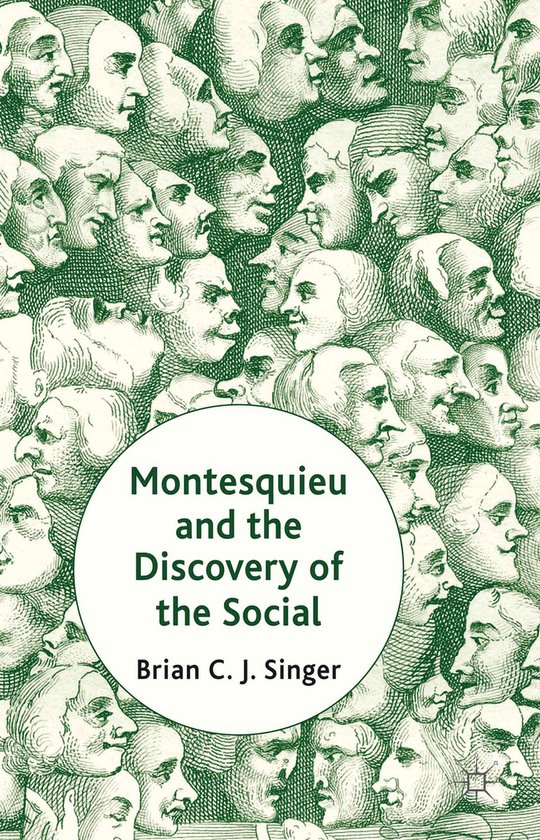 Montesquieu And The Discovery Of The Social