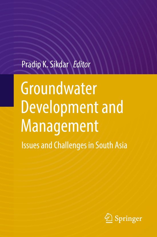 Groundwater Development and Management Issues and Challenges in South Asia