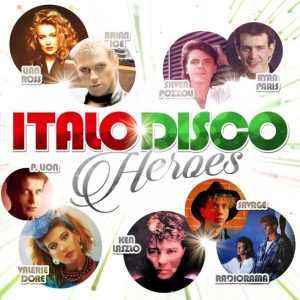 Italo Disco Heroes [CD]