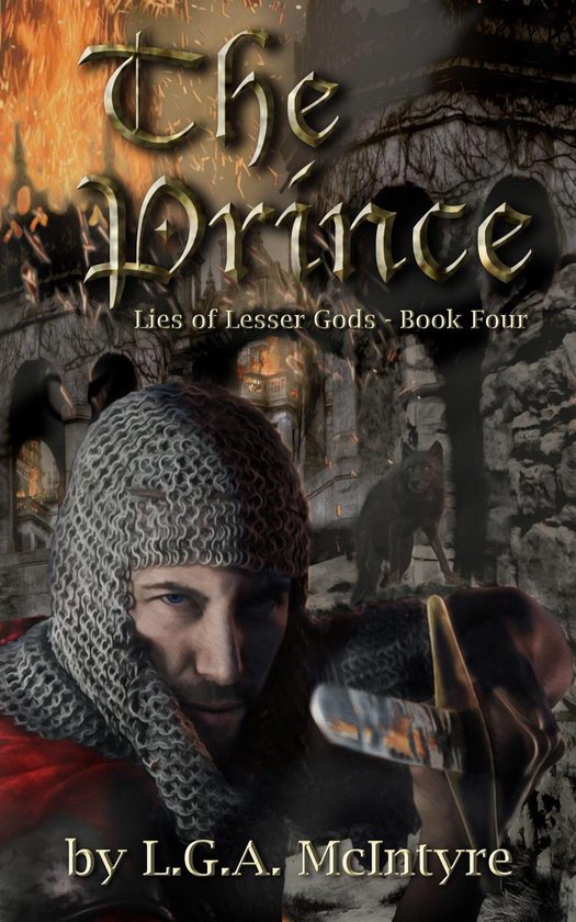 Lies of Lesser Gods 4 - The Prince: Lies of Lesser Gods Book FourEbook Lies of Lesser Gods, #4