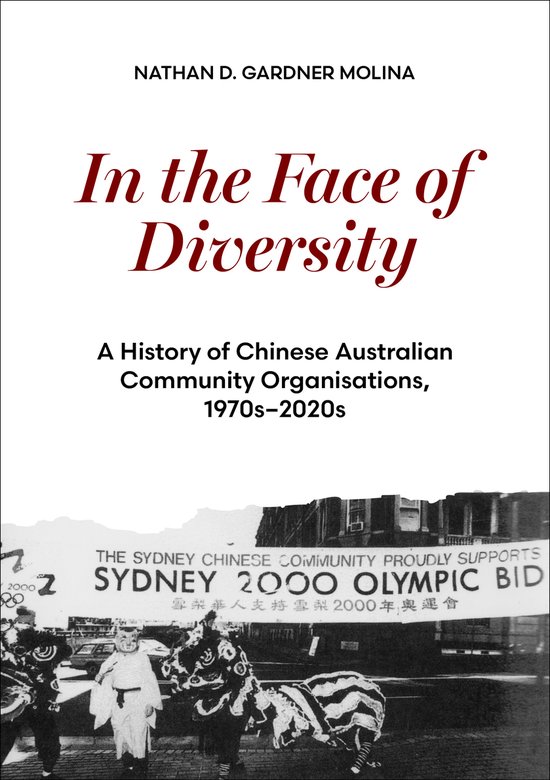 China and the West in the Modern World- In the Face of Diversity A history of Chinese Australian community organisations 1970s2020s