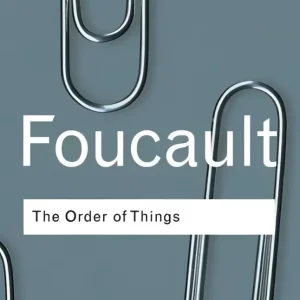 The Order of Things The Order of Things