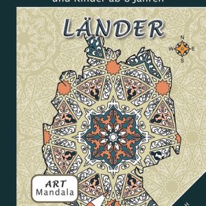 Mandala Art Malbuch für Erwachsene und Kinder ab 8 Jahren – Länder Mandala Art Malbuch für Erwachsene und Kinder ab 8 Jahren – Länder