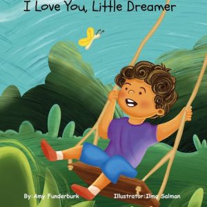 I Love You, Little DreamerEbook