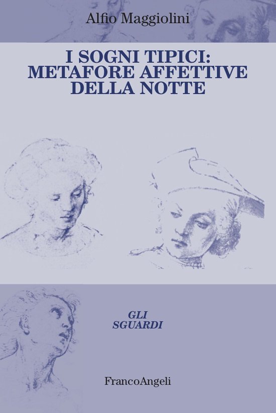 I sogni tipici: metafore affettive della notteEbook