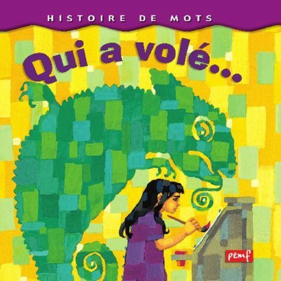 Histoire de mots – Qui a volé…Ebook