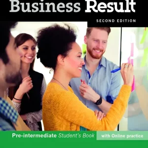 Business result second edition – pre-intermediate student&rsquo;s book + online practice