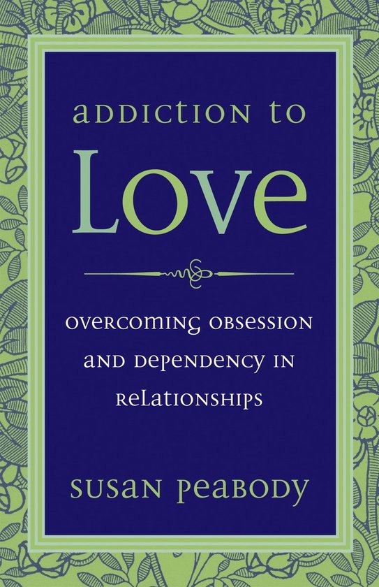 ISBN Addiction to Love, Livre broché, 216 pages Overcoming Obsession And Dependency in Relationships