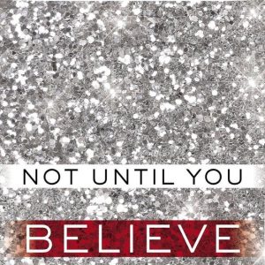 Not Until You Part VIIEbook Not Until You Believe Not Until You Part VIIEbook Not Until You Believe