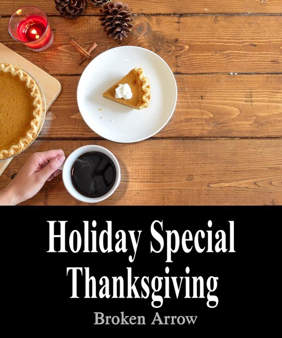 Holiday Special - Holiday Special: ThanksgivingEbook Holiday Special, #4