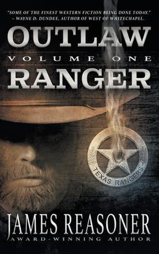 Outlaw Ranger- Outlaw Ranger, Volume One A Western Young Adult Series