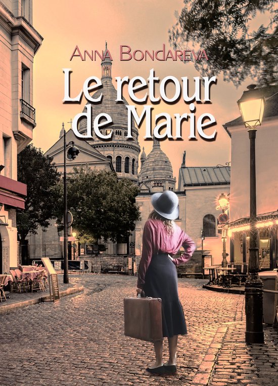Marie Lancel 1 - Le Retour de MarieEbook roman