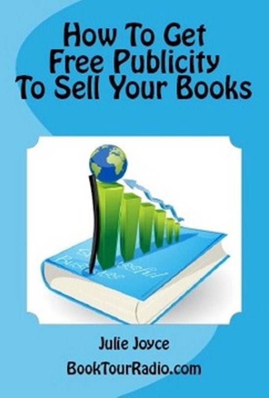 How To Get Free Publicity To Sell Your BooksEbook