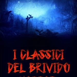 I classici del brivido HorrorEbook I classici del brivido HorrorEbook