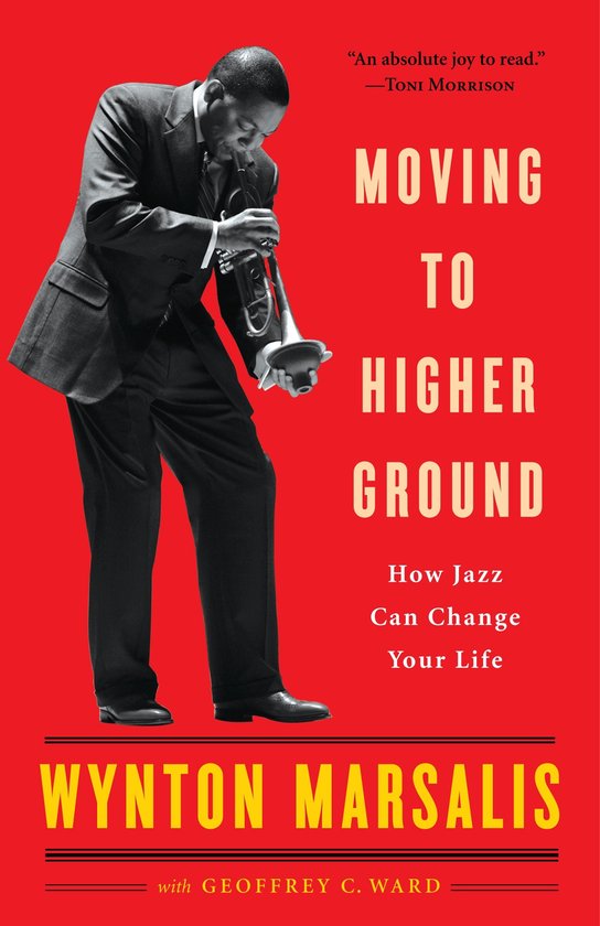 ISBN Moving to Higher Ground, biographie, Anglais, Livre broché, 208 pages How Jazz Can Change Your Life