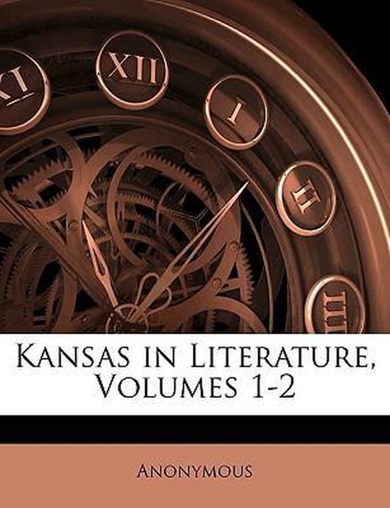 Kansas in Literature, Volumes 1-2