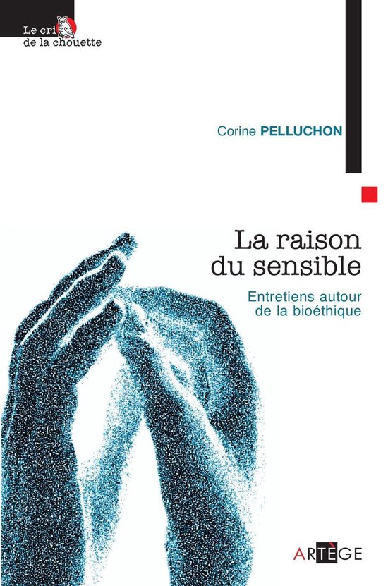 La raison du sensibleEbook Entretiens autour de la bioéthique