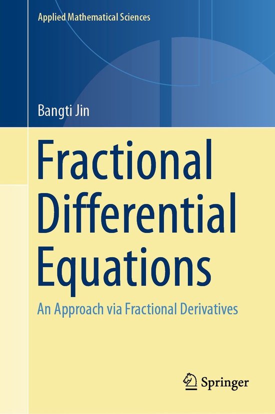Mathematics and Statistics (R0) - Fractional Differential EquationsEbook An Approach via Fractional Derivatives