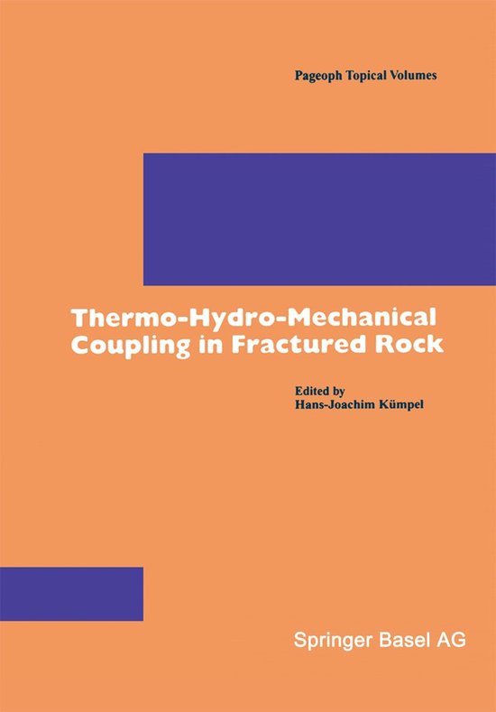Pageoph Topical Volumes - Thermo-Hydro-Mechanical Coupling in Fractured RockEbook