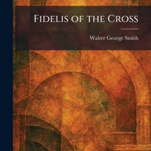 Fidelis of the Cross Fidelis of the Cross