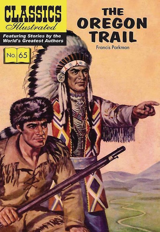 Classics Illustrated 65 The Oregon Trail