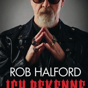 Ich bekenneEbook Die Autobiografie des Sängers von Judas Priest Ich bekenneEbook Die Autobiografie des Sängers von Judas Priest