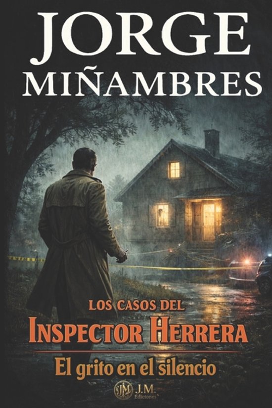 Los Casos del Inspector Herrera El grito en el silencio