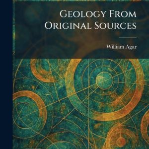 Geology From Original Sources Geology From Original Sources