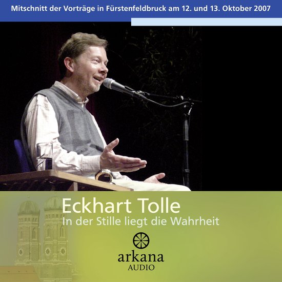 In der Stille liegt die WahrheitLivre audio Audios der Vorträge in Fürstenfeldbruck am 12./13. Oktober 2007