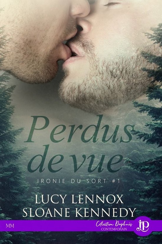 Ironie du sort 1 - Perdus de vueEbook Ironie du sort #1