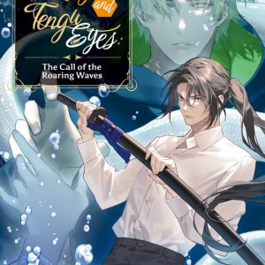 Onmyoji and Tengu Eyes 3 – Onmyoji and Tengu Eyes: The Call of the Roaring WavesEbook Onmyoji and Tengu Eyes 3 – Onmyoji and Tengu Eyes: The Call of the Roaring WavesEbook