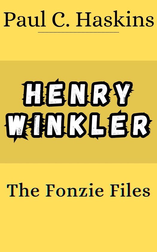 HENRY WINKLEREbook The Fonzie Files