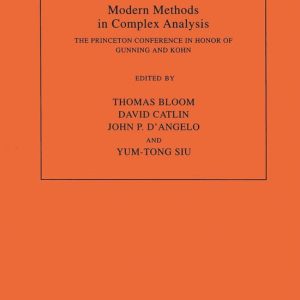 Modern Methods in Complex Analysis (AM-137) – The Princeton Conference in Honor of Gunning and Kohn. (AM-137) The Princeton Conference in Honor of Gunning and Kohn
