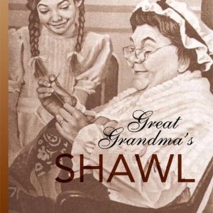 Great Grandma&rsquo;s ShawlEbook
