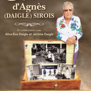 Mémoires d’Agnès (Daigle) Sirois – Mon coffre de souvenirsEbook Mémoires d’Agnès (Daigle) Sirois – Mon coffre de souvenirsEbook