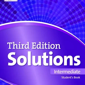 Solutions third edition – intermediate student’s book Solutions third edition – intermediate student’s book