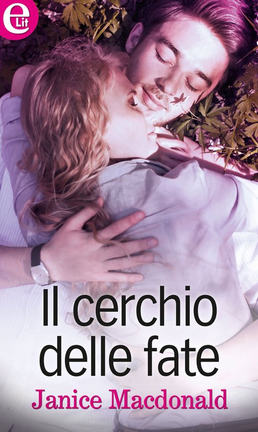 Il cerchio delle fate (eLit)Ebook eLit