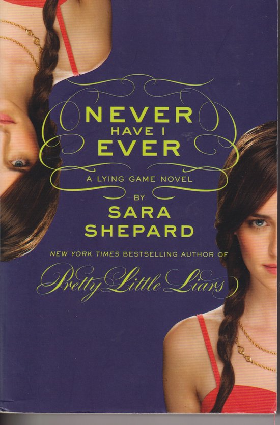 Never Have I Ever A Lying Game Novel A Lying Game Novel